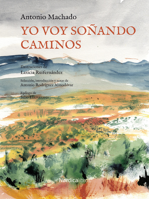 Title details for Yo voy soñando caminos by Antonio Machado Ruiz - Available